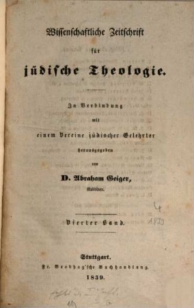 Wissenschaftliche Zeitschrift für jüdische Theologie. 4. 1839