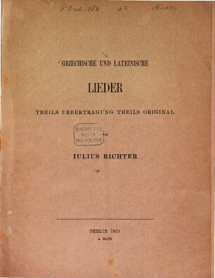 Griechische und Lateinische Lieder theils Uebertragung theils Original