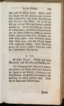 Sechste Regel. Gehet mit dem Belohnen und Strafen zweckmäßig um