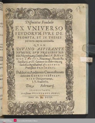 Disputatio feudalis ex universo feudorum iure deprompta et in theses per certa capita contracta