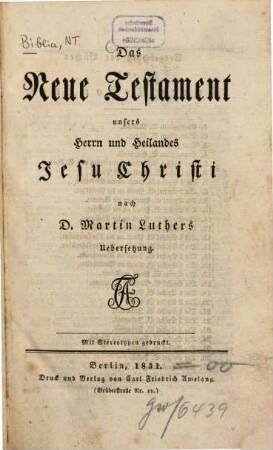 Das Neue Testament unseres Herrn und Heilandes Jesu Christi