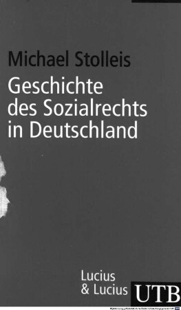 Geschichte des Sozialrechts in Deutschland : ein Grundriß