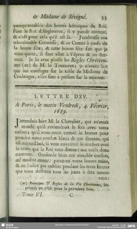 Lettre DXV. A Paris, le matin Vendredi, 4. Février, 1689