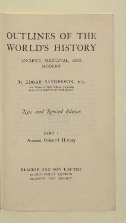 1, [Schülerband]: Ancient oriental history : ancient, mediæval, and modern