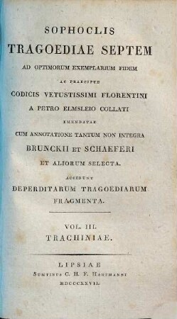 Sophoclis Tragoediae septem : accedunt deperditarum tragoediarum fragmenta, 3. Trachiniae