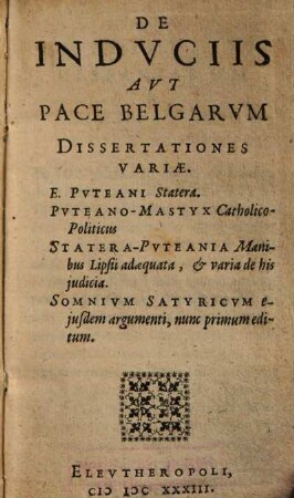 De Indvciis Avt Pace Belgarvm : Dissertatione Variae