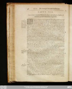 Caput VIII. Voluntatem creatam ob libertatem suam non indigere physica, & inhaerente praedeterminatione ut operetur.