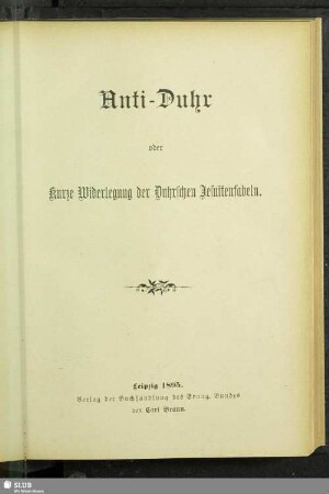 Anti-Duhr oder Kurze Widerlegung der Duhrschen Jesuitenfabeln