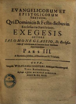 Evangelicorum et epistolicorum textuum, qui dominicis & festis diebus in ecclesia tractari solent, exegesis. 3
