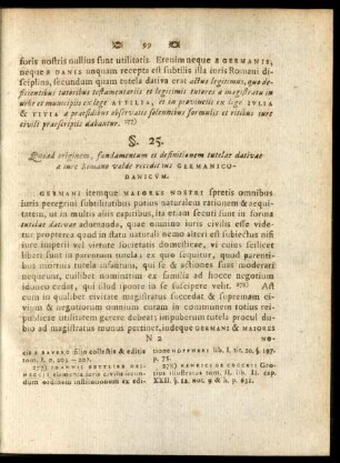 §. 25. Quoad originem, fundamentum et definitionem tutelae dativae a iure Romano valde recedit ius Germanico-Danicum.