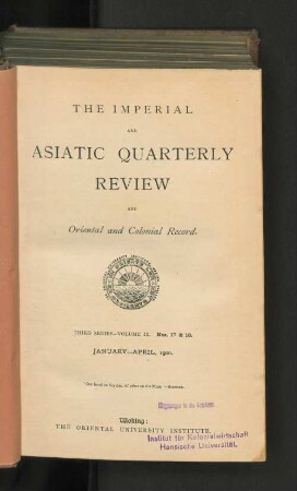 3.Ser. Vol. 9.1900, January-April, Nos. 17-18: The imperial and Asiatic quarterly review
