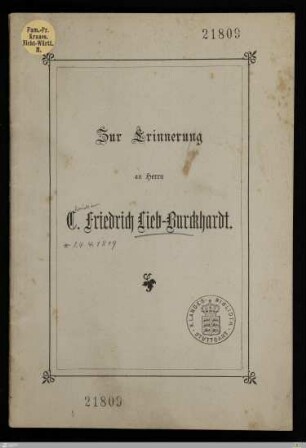 Leichenrede bei Anlaß der Beerdigung des Herrn Chr. Friedrich Lieb-Burckhardt : den 24. November 1892 in der St. Leonhardskirche