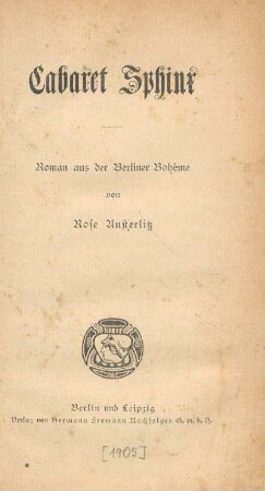 Cabaret Sphinx : Roman aus der Berliner Bohème