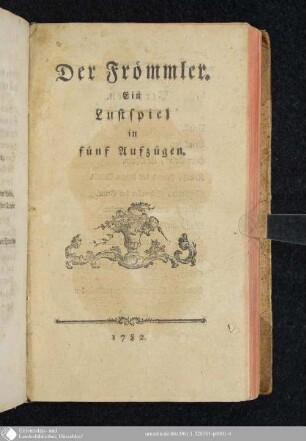 Der Frömmler : Ein Lustspiel in fünf Aufzügen