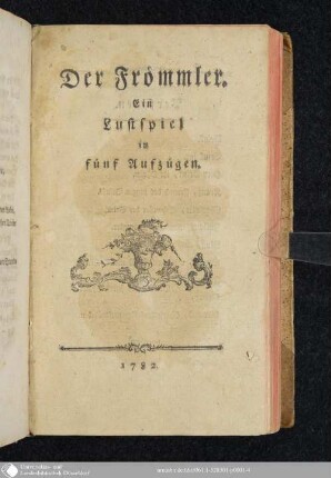 Der Frömmler : Ein Lustspiel in fünf Aufzügen