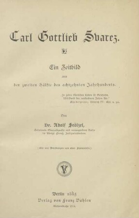 Carl Gottlieb Svarez : ein Zeitbild aus der 2. Hälfte des 18. Jahrhunderts