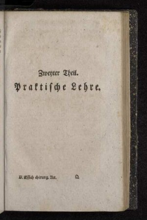 Zweyter Theil. Praktische Lehre.