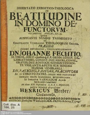 Dissertatio Exegetico-Theologica De Beatitudine In Domino Defunctorum, Occasione Apocal. XIV, 13. ...