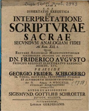 Dissertatio Exegetica De Interpretatione Scriptvrae Sacrae Secvndvm Analogiam Fidei Ad Rom. XII. 6.