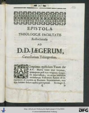 Epistola Theologicae Facultatis Rostochiensis Ad D. D. Jaegerum, Cancellarium Tubingensem.