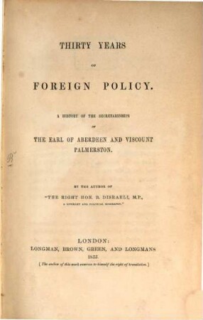 Thirty years of foreign policy : A history of the secretaryships of the Earl of Aberdeen and Viscount Palmerston