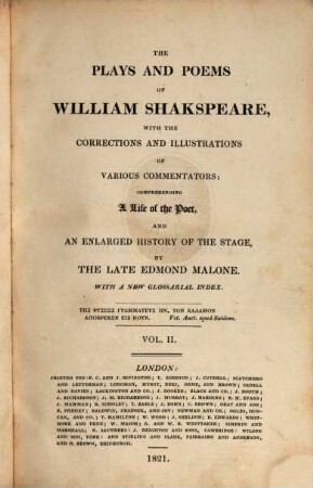The plays and poems of William Shakspeare : With a new glossarial index. 2. - 697 S. : 1 Portr.