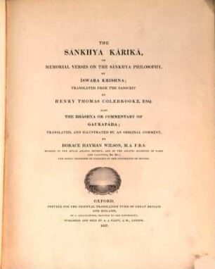 The Sānkhya Kārikā or Memorial verses on the Sankhya philosophy