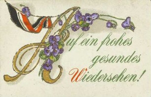 Auf ein frohes gesundes Wiedersehen!