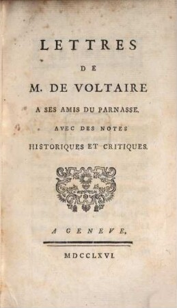 Lettres à ses amis du Parnasse : avec des notes historiques et critiques