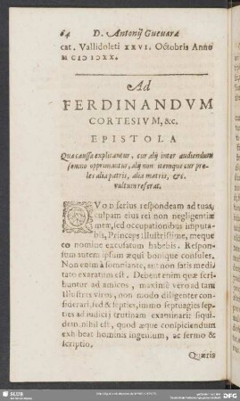 Ad Ferdinandum Cortesium, &c. Epistola. Qua causae explicantur, cur alii inter audiendum somno oppriomantur, alii non : itemque cur proles alia partis, alia matris, &c. vulturm referat
