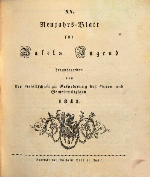 Neujahrsblatt für Basels Jugend. 20. 1842