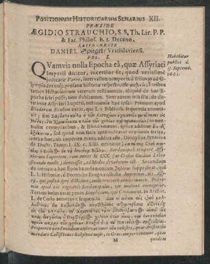 Positionum Historicarum Senarius XII. Praeside Aegidio Strauchio, ... Respondente Daniel Spiegel ...
