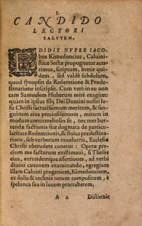 Examen Synopsis Theseōn Jacobi Kimedoncii, Calvinistae, De Redemtione & Praedestinatione, quam adversus Samuelem Huberum, Professorem Theologum Wittenbergensem, instituit