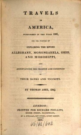 Travels in America, performed in the year 1806, for the purpose of exploring the rivers Alleghany, Monongahela, Ohio and Mississippi, and ascertain the produce and condition of their banks and vicinity