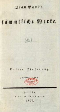Bd. 12 = Lfg. 3, Bd. 2, Bändchen 2: Jean Paul's sämmtliche Werke
