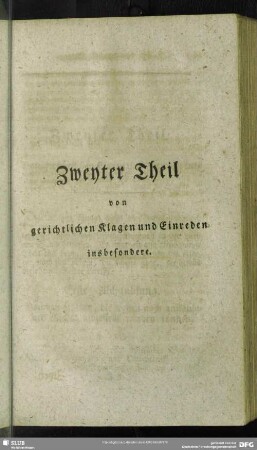 Zweyter Theil von gerichtlichen Klagen und Einreden insbesondere