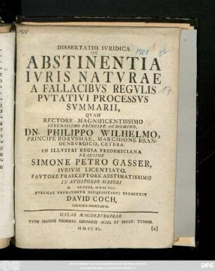 Dissertatio Ivridica De Abstinentia Ivris Natvrae A Fallacibvs Regvlis Pvtativi Processvs Svmmarii