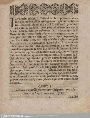 CAPUT I. Praelibatis nonnullis sententiam Origenis, qui Aq. Suprac. de Angelis explicavit, resellit.