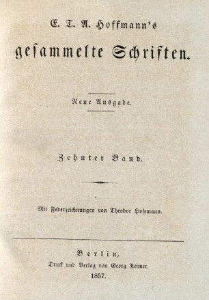 Bd. 10: E. T. A. Hoffmann's gesammelte Schriften