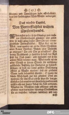 Das vierdte Capitel. Von Vortrefflichkeit wahren Christenthumbs.
