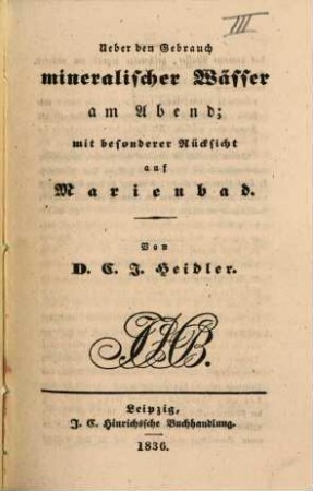 Ueber den Gebrauch mineralischer Wässer am Abend : mit besonderer Rücksicht auf Marienbad