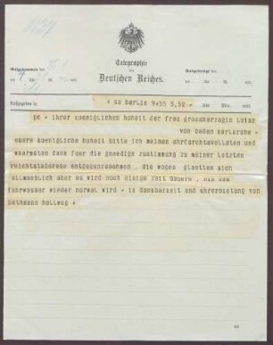 Telegramm von Theobald von Bethmann Hollweg an die Großherzogin Luise; Dank für die Zustimmung zu der letzten Reichstagsrede