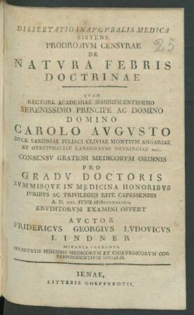 Dissertatio Inauguralis Medica Sistens Prodromum Censurae De Natura Febris Doctrinae