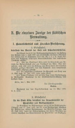 B. Die einzelnen Zweige der städtischen Verwaltung.