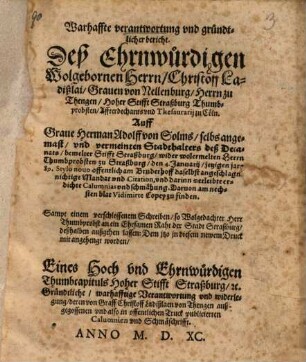 Warhaffte verantwortung ... deß ... Christoff Ladisslai ... hoher Stifft Strassburg Thumbprobisten, auff Greve Herman Adolff von Solms ... Stadthalters deß Decanats bemelter Stifft Strassburg ... Mandat und Citatition ...