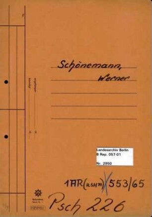 Personenheft Werner Schönemann (*27.11.1911), Kriminalkommissar und SS-Hauptsturmführer