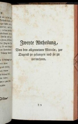 Zweyte Abtheilung, Von den allgemeinen Mitteln, zur Tugend zu gelangen und sie zu vermehren.