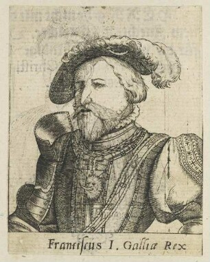 Bildnis Franciscus I., Galliae Rex