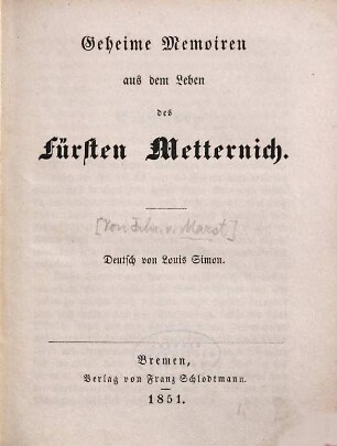 Geheime Memoiren aus dem Leben des Fürsten Metternich