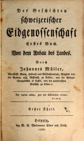 Der Geschichten schweizerischer Eidgenossenschaft ... Buch, 1. Von dem Anbau des Landes